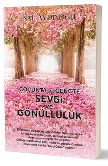 Çocukta ve Gençte Sevgi Ve Gönüllülük kitap kapağı