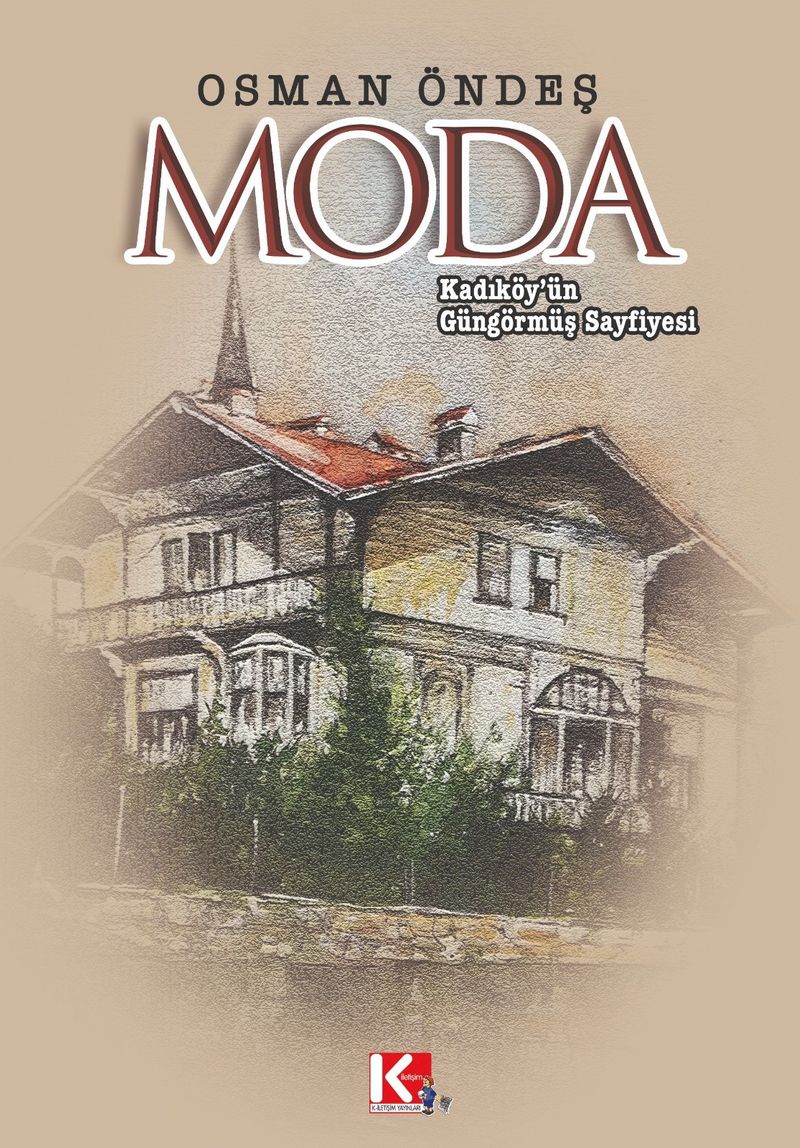 Kadıköy'ün Güngörmüş Sayfiyesi Moda kitap kapağı
