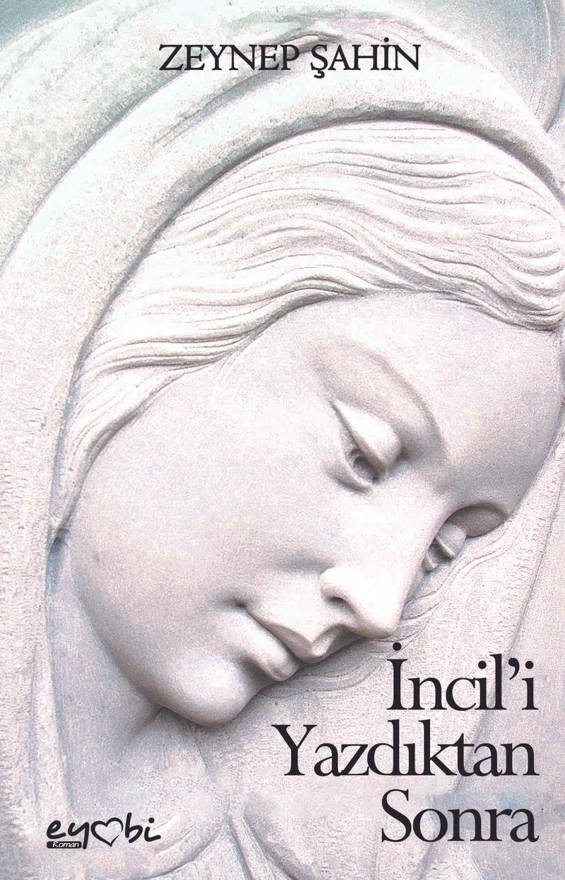 İncil'i Yazdıktan Sonra kitap kapağı