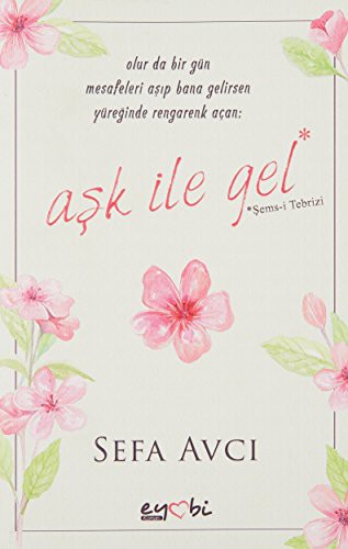Aşk İle Gel kitap kapağı