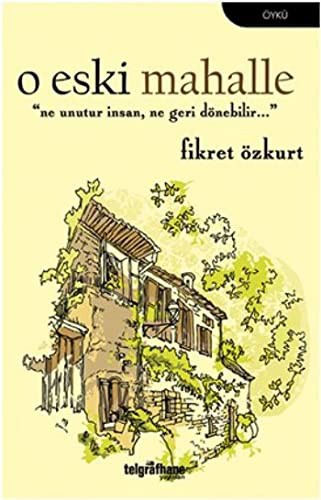 O Eski Mahalle kitap kapağı