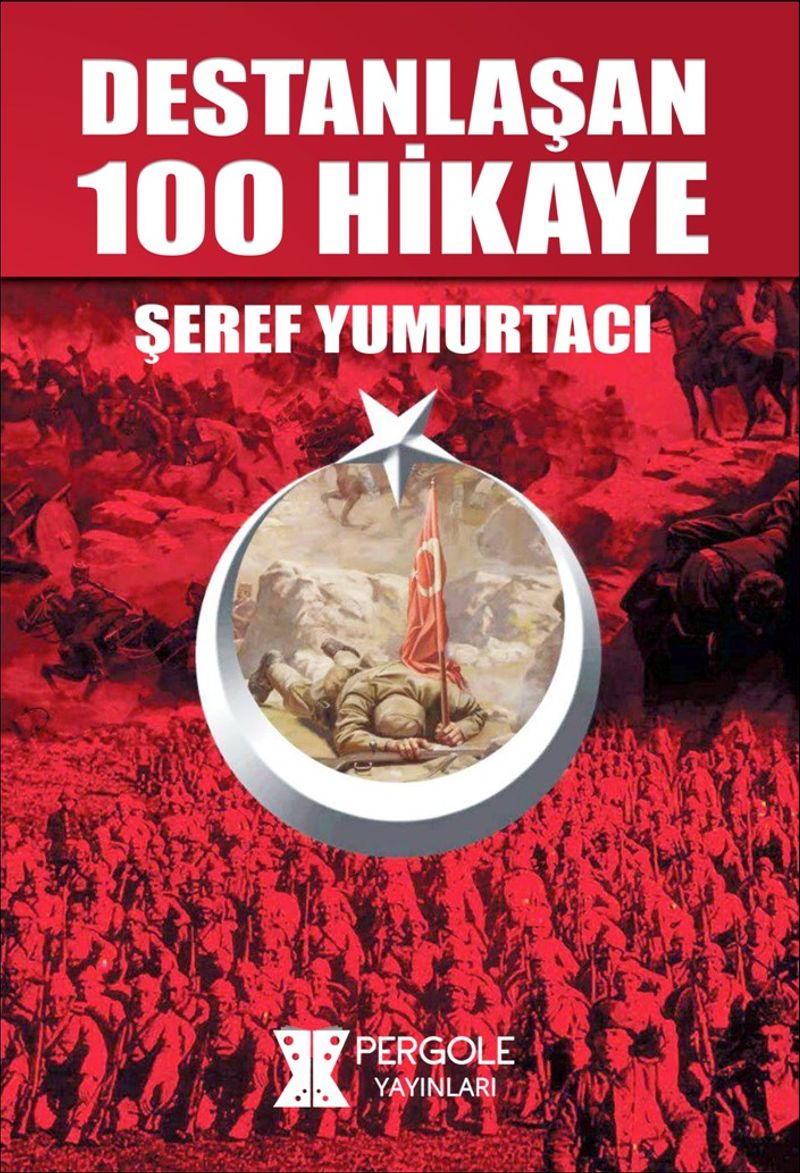 Destanlaşan 100 Hikaye kitap kapağı