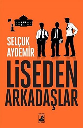 Liseden Arkadaşlar kitap kapağı