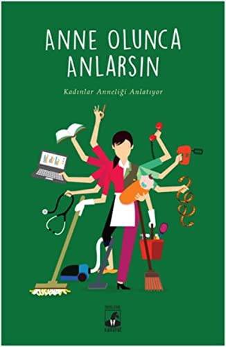 Anne Olunca Anlarsın kitap kapağı