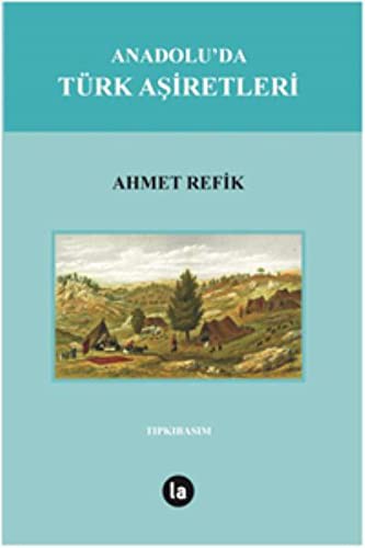 Anadolu'da Türk Aşiretleri kitap kapağı