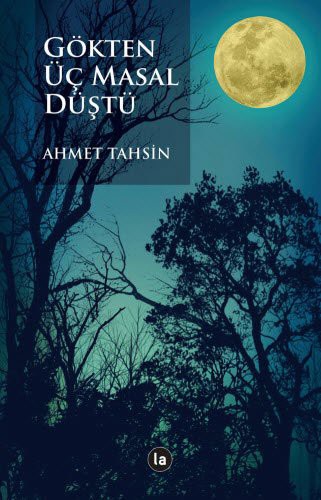 Gökten Üç Masal Düştü kitap kapağı