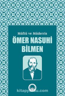 Müftü ve Müderris Ömer Nasuhi Bilmen Sempozyum Tebliğleri kitap kapağı