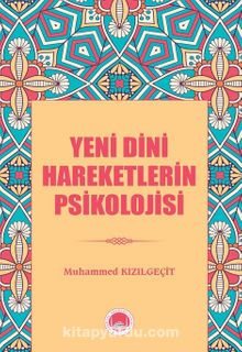 Yeni Dini Hareketlerin Psikolojisi kitap kapağı