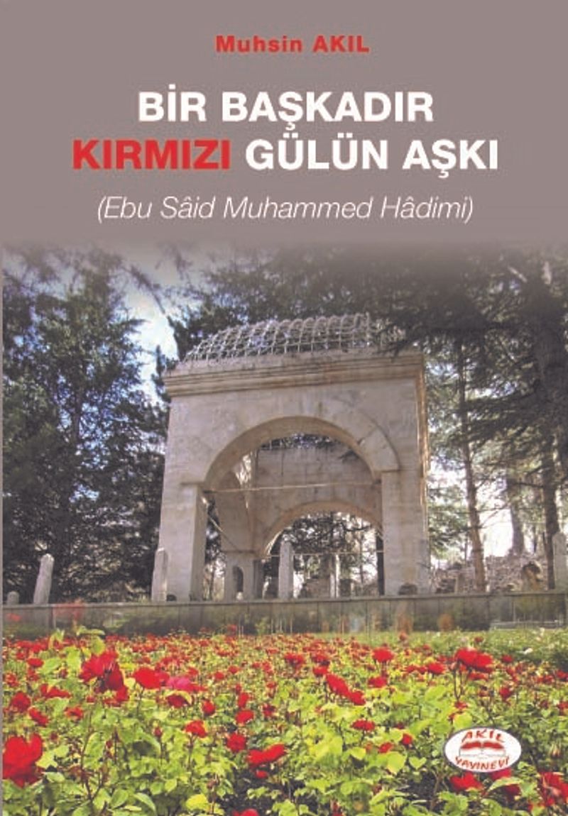 Bir Başkadır Kırmızı Gülün Aşkı kitap kapağı
