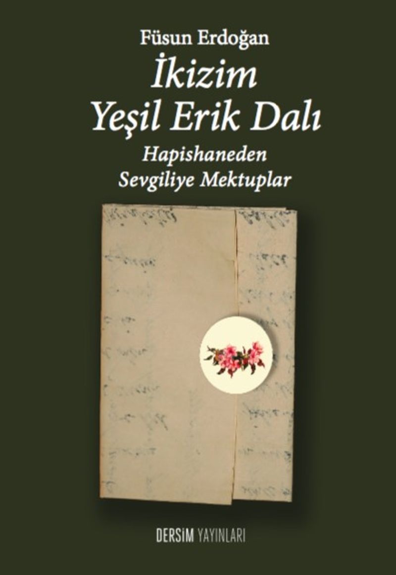 İkizim Yeşil Erik Dalı Hapishaneden Sevgiliye Mektuplar kitap kapağı