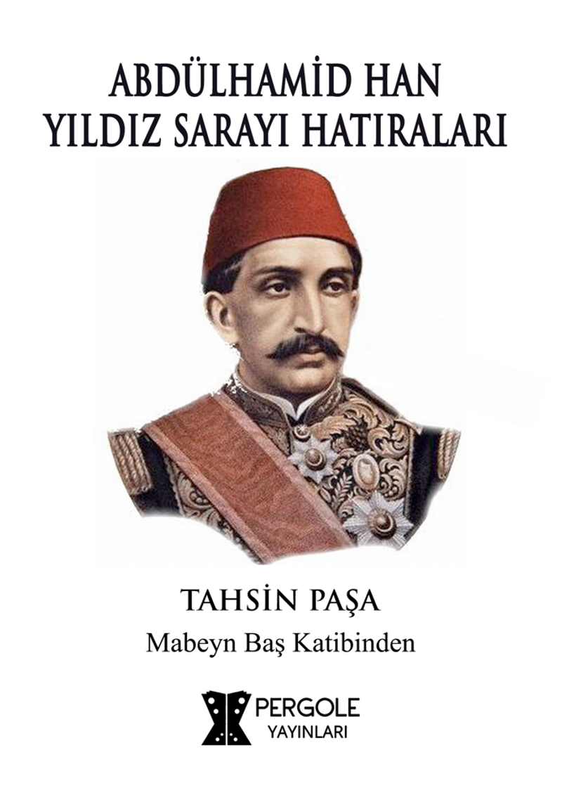 Abdülhamid Han Yıldız Sarayı Hatıraları kitap kapağı