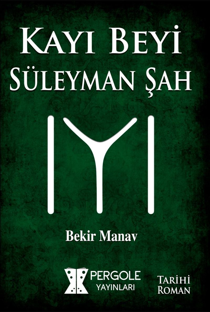 Kayı Beyi Süleyman Şah kitap kapağı