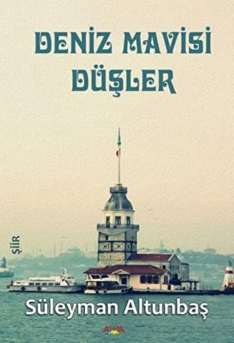 Deniz Mavisi Düşler kitap kapağı