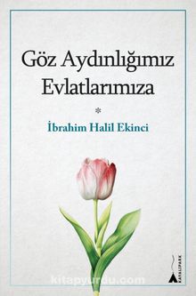 Göz Aydınlığımız Evlatlarımıza kitap kapağı