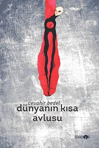 Dünyanın Kısa Avlusu kitap kapağı