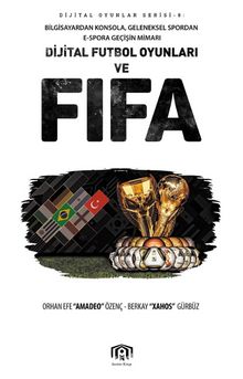 Dijital Futbol Oyunları ve Fifa kitap kapağı