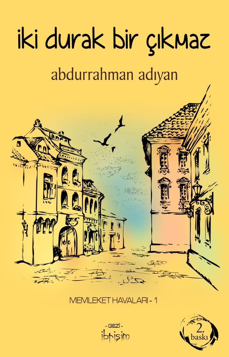 İki Durak Bir Çıkmaz / Memleket Havaları 1 kitap kapağı