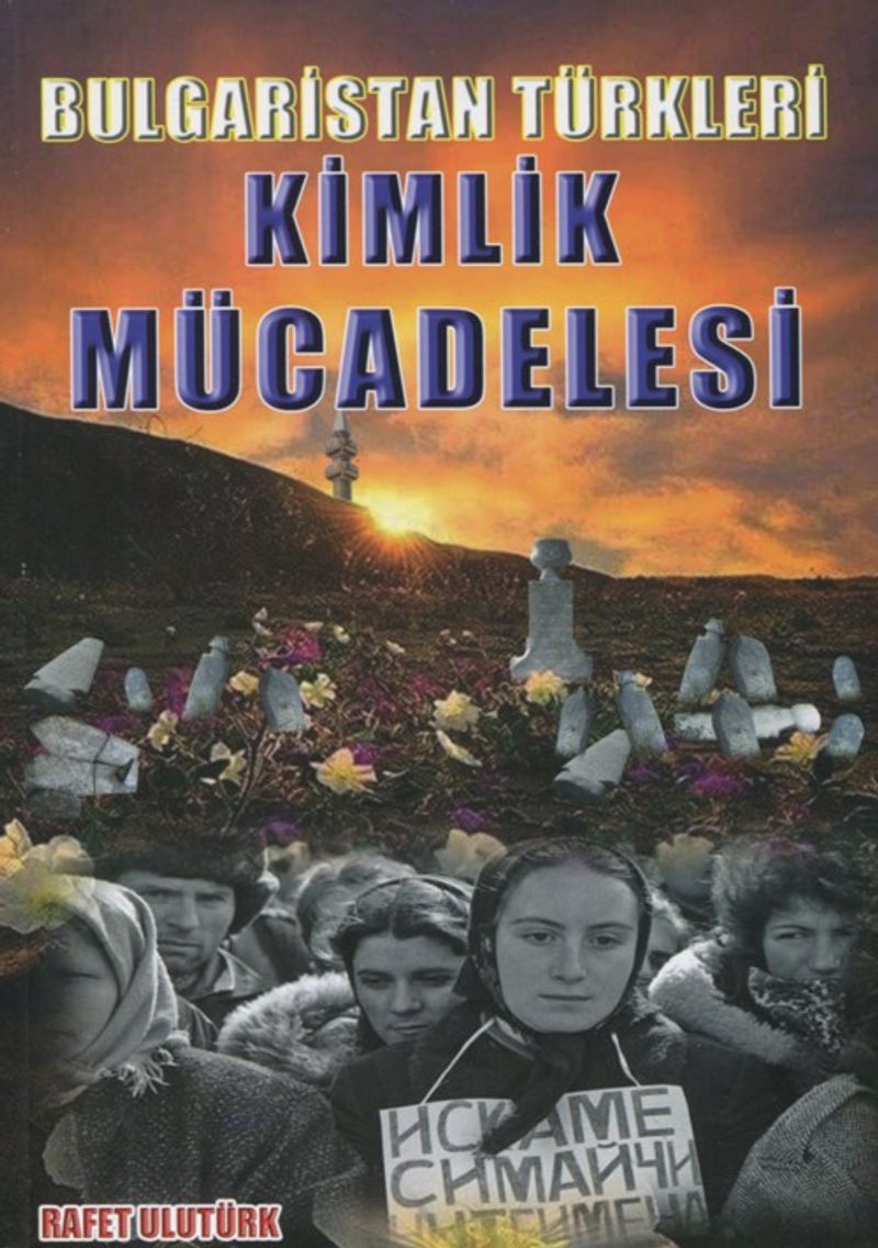 Bulgaristan Türkleri Kimlik Mücadelesi kitap kapağı