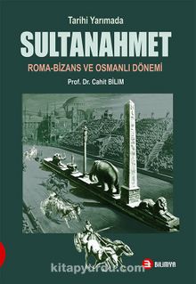 Tarihi Yarımada Sultanahmet & Roma-Bizans ve Osmanlı Dönemi kitap kapağı