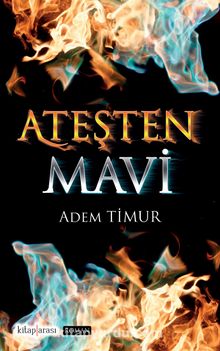 Ateşten Mavi kitap kapağı