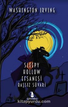 Sleppy Hollow Efsanesi / Başssız Süvari kitap kapağı