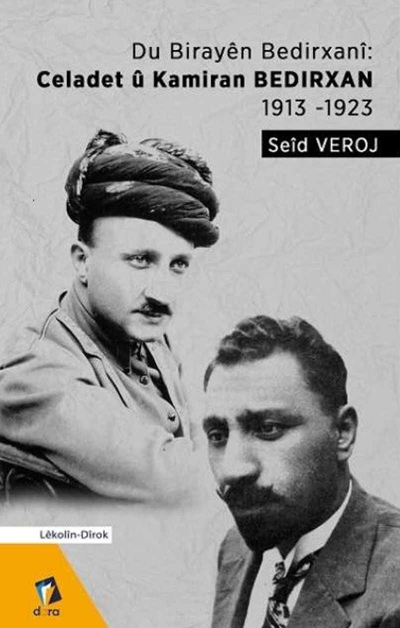 Du Birayen Bedirxani: Celadet u Kamiran Bedirxan (1913-1923) kitap kapağı
