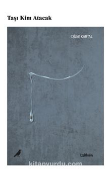 Taşı Kim Atacak kitap kapağı