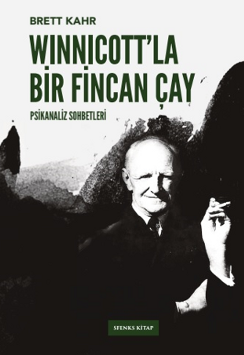 Winnicott'la Bir Fincan Çay Psikanaliz Sohbetleri - 2 kitap kapağı
