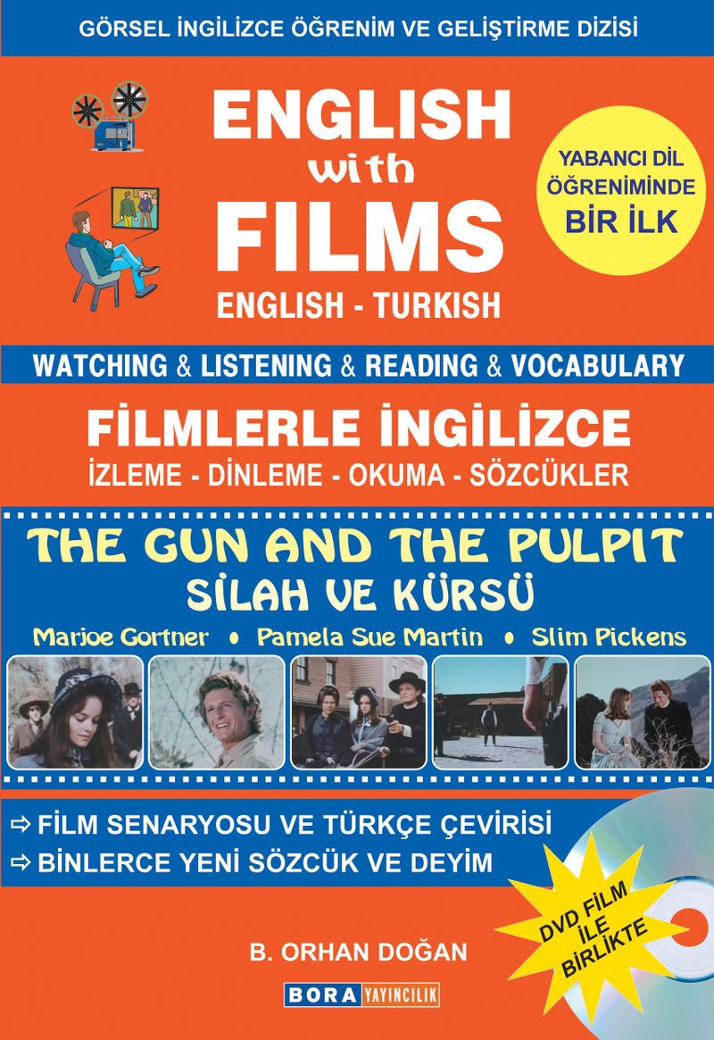 English With Films The Gun And The Pulpit -Filmlerle İngilizce -Silah ve Kürsü Watching Listening Reading Vocabulary English-Turkish kitap kapağı