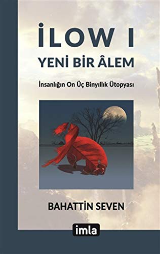 İlow I - Yeni Bir Alem kitap kapağı