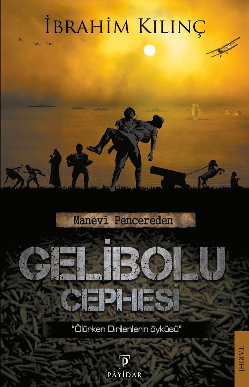 Manevi Pencereden Gelibolu Cephesi kitap kapağı