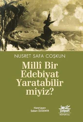 Milli Bir Edebiyat Yaratabilir miyiz? kitap kapağı