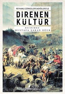 Reyhanlı Çerkesleri İle Direnen Kültür kitap kapağı
