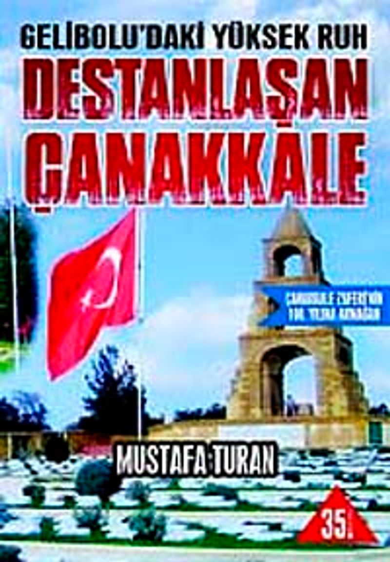 Gelibolu'daki Yüksek Ruh Destanlaşan Çanakkale kitap kapağı