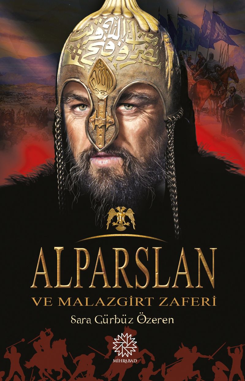 Alparslan ve Malazgirt Zaferi kitap kapağı