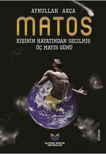 Matos Kişinin Hayatından Seçilmiş Üç Mayıs Günü kitap kapağı