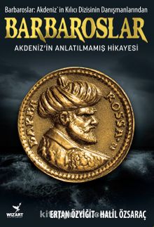 Barbaroslar & Akdeniz’in Anlatılmamış Hikayesi kitap kapağı