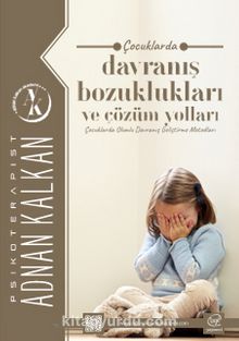 Çocuklarda Davranış Bozuklukları ve Çözüm Yolları kitap kapağı