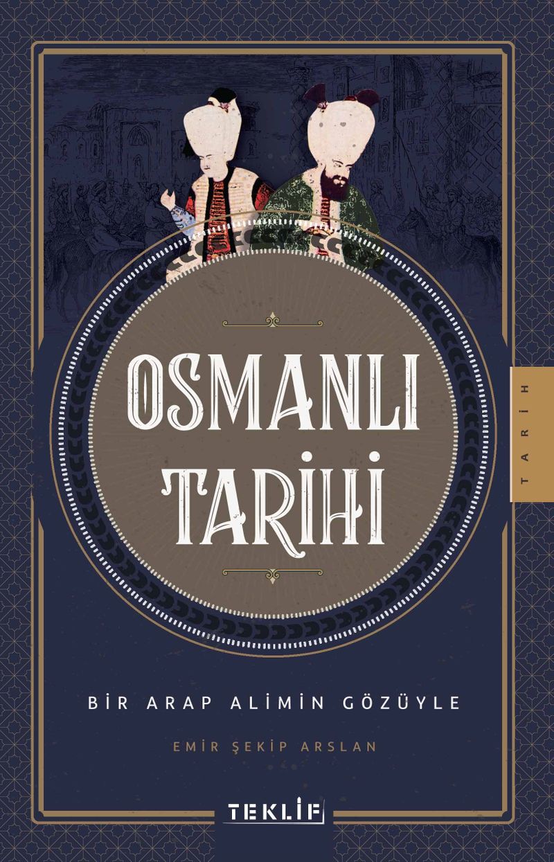 Bir Arap Alimin Gözüyle Osmanlı Tarihi kitap kapağı
