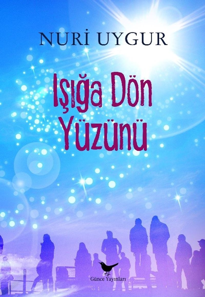 Işığa Dön Yüzünü kitap kapağı
