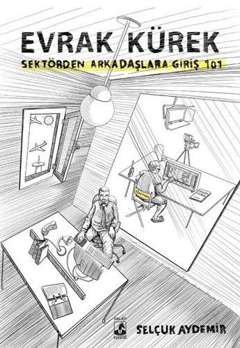 Evrak Kürek & Sektörden Arkadaşlara Giriş 101 kitap kapağı