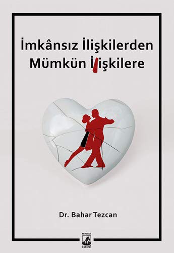 İmkansız İlişkilerden Mümkün İlişkilere kitap kapağı