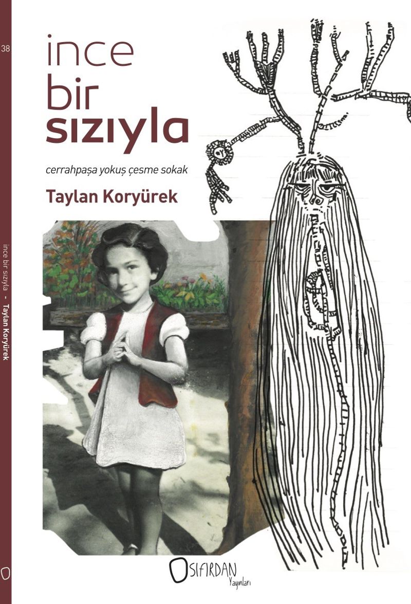 İnce Bir Sızıyla Cerrahpaşa Yokuş Çeşme Sokak kitap kapağı