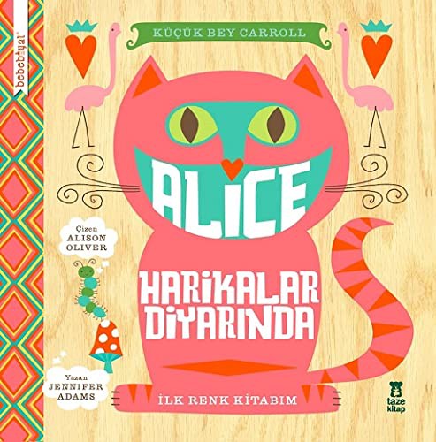 Bebebiyat - Alice Harikalar Diyarında kitap kapağı