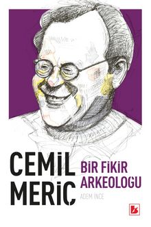 Cemil Meriç & Bir Fikir Arkeoloğu kitap kapağı
