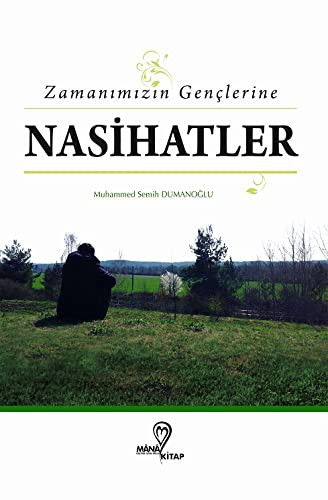 Zamanımızın Gençlerine Nasihatlar kitap kapağı