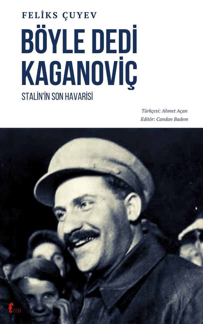 Böyle Dedi Kaganoviç Stalin'in Son Havarisi kitap kapağı