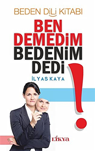 Ben Demedim Bedenim Dedi Beden Dili Kitabı kitap kapağı