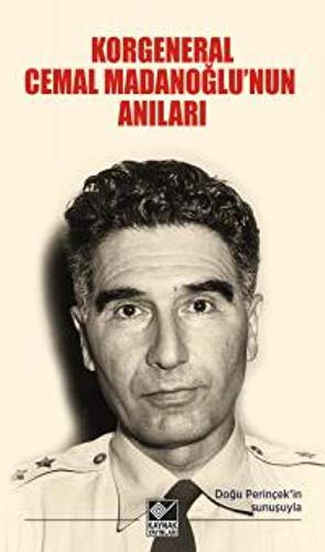 Korgeneral Cemal Madanoğlu'nun Anıları kitap kapağı