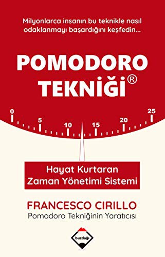 Pomodoro Tekniği Hayat Kurtaran Zaman Yönetimi Sistemi kitap kapağı